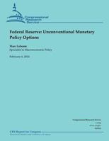 Federal Reserve: Unconventional Monetary Policy Options 1502999609 Book Cover