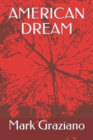 AMERICAN DREAM B086MMSPM9 Book Cover