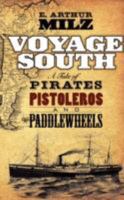 Voyage South: A South American Adventure 1434346900 Book Cover