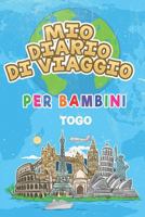 Mio Diario Di Viaggio Per Bambini Togo: 6x9 Diario di viaggio e di appunti per bambini I Completa e disegna I Con suggerimenti I Regalo perfetto per il tuo bambino per le tue vacanze in Togo 1686049668 Book Cover