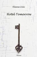 Hotel Tomorrow 3000507663 Book Cover