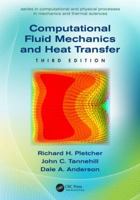 Computational Fluid Mechanics and Heat Transfer (Series in Computional and Physical Processes in Mechanics and Thermal Sciences) 156032046X Book Cover