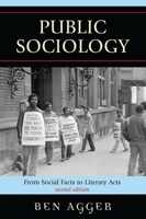Public Sociology: From Social Facts to Literary Acts (New Social Formations) 0742541061 Book Cover