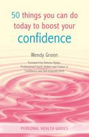 50 Things You Can Do Today to Boost Your Confidence 184953411X Book Cover