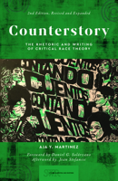 Counterstory : The Rhetoric and Writing of Critical Race Theory 0814102654 Book Cover