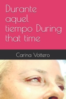 Durante aquel tiempo- During that time (Spanish Edition) B0FPXQWYFZ Book Cover