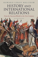 History and International Relations: From the Ancient World to the 21st Century 1350111643 Book Cover