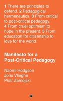 Manifesto for a Post-Critical Pedagogy 1947447386 Book Cover