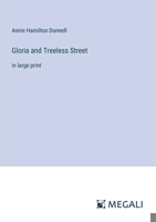 Gloria and Treeless Street: in large print 3387327587 Book Cover