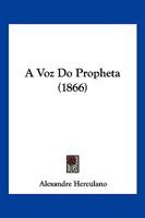 A Voz Do Propheta 1120135338 Book Cover
