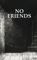 No Friends B0GBFSNKQ6 Book Cover