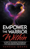Empower the Warrior Within 173765220X Book Cover