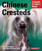 Chinese Cresteds (Complete Pet Owner's Manual) 0764135406 Book Cover