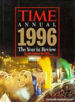 Time Annual 1996: The Year in Review