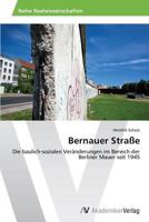 Bernauer Strasse 3639643704 Book Cover