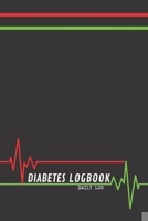 Diabetes Logbook - Daily Log - 120 Pages 6x9 1088554407 Book Cover