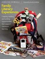 Family Literacy Experiences: Creating Reading and Writing Opportunities That Support Classroom Learning 1571104917 Book Cover