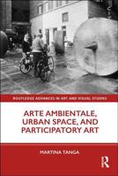 Arte Ambientale, Urban Space, and Participatory Art 0815393733 Book Cover