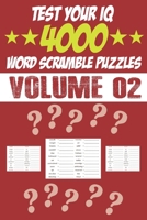 Test Your IQ: 4000 Word Scramble Puzzles - Volume 02: 161 Pages Book Word Scramble Puzzles - Tons of Fun for your Brain! B087S85ZMY Book Cover