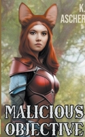 Malicious Objective B0C1Y1CKQP Book Cover