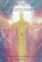 Journey To Enlightenment 0874183286 Book Cover