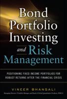Bond Portfolio Investing and Risk Management 0071623701 Book Cover