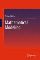 Mathematical Modeling 3642443885 Book Cover