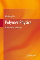 Polymer Physics: A Molecular Approach 3709106699 Book Cover