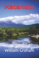 Katahdin: Maine Murder Mysteries B08KH2K8C5 Book Cover