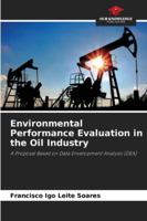 Environmental Performance Evaluation in the Oil Industry 6202438797 Book Cover