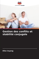 Gestion des conflits et stabilité conjugale (French Edition) 6208592836 Book Cover