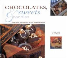 Chocolates, Sweets & Candies: Hand-Made Temptations to Give for Every Season (Natural Inspirations) 1859677444 Book Cover