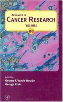 Advances in Cancer Research, Volume 88 0120066882 Book Cover