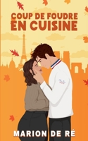 Coup de foudre en cuisine (Saisons de l'Amour) (French Edition) B0FQ8WW6MS Book Cover