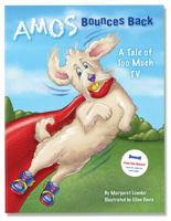 Amos Bounces Back -- A Tale of Too Much TV 0996110720 Book Cover