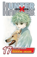 Hunter x Hunter Vol. 17 (Hunter X Hunter (Graphic Novels)) 1421510731 Book Cover