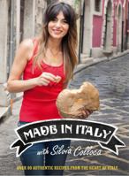 Made in Italy: Over 80 Authentic Recipes from the Heart of Italy 1921383976 Book Cover