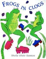 Frogs in Clogs 0517598744 Book Cover
