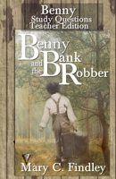 Benny and the Bank Robber Book One Review and Study Guide Teacher Edition B0DX63F9JJ Book Cover