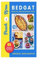Peach the Norm: Bedgat Healthy and Delicious food B0C12DRH2K Book Cover
