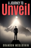 A Journey To Unveil 108819009X Book Cover