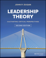 Leadership Theory: Cultivating Critical Perspectives 1394152108 Book Cover