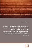 Rolle und Stellenwert des freien Mandats in repräsentativen Systemen 3639266978 Book Cover