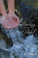 Flowing from My Heart 1483582906 Book Cover