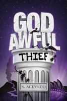God Awful Thief 0986320730 Book Cover