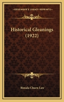 Historical Gleanings 0548713340 Book Cover