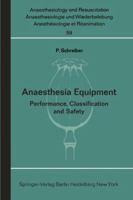 Anaesthesia Equipment: Performance, Classification and Safety 3540056246 Book Cover