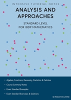 Intensive Tutorial Notes - Analysis and Approaches Standard Level for IBDP Mathematics 9887545341 Book Cover