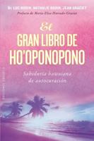O Grande Livro do Ho'oponopono - Sabedoria Havaiana de Cura 8416192847 Book Cover