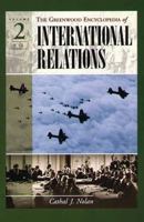 The Greenwood Encyclopedia of International Relations, Volume II F-L 0313307423 Book Cover